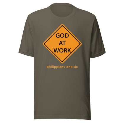 Caution…God At Work short sleeve t-shirt army