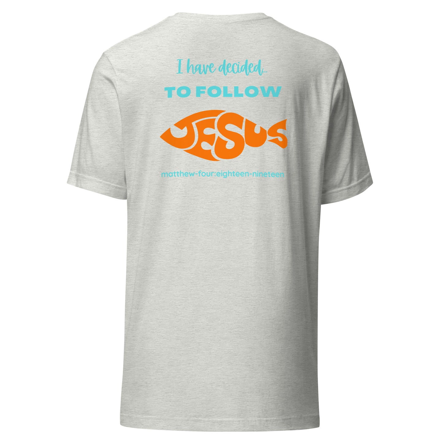 Follow Jesus short sleeve t-shirt ash