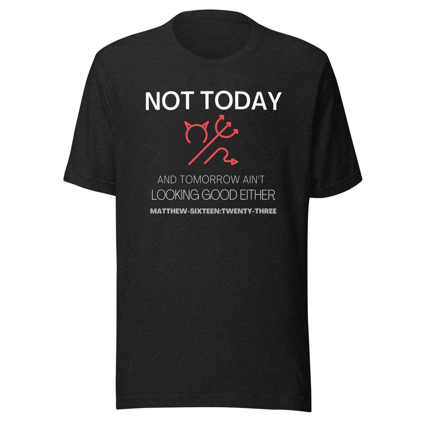 Not Today Satan short sleeve t-shirt black heather