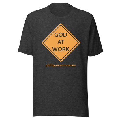 Caution…God At Work short sleeve t-shirt dark gray heather